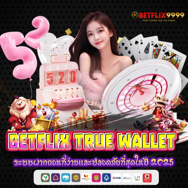 betflix true wallet